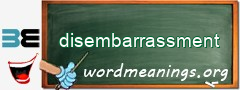 WordMeaning blackboard for disembarrassment